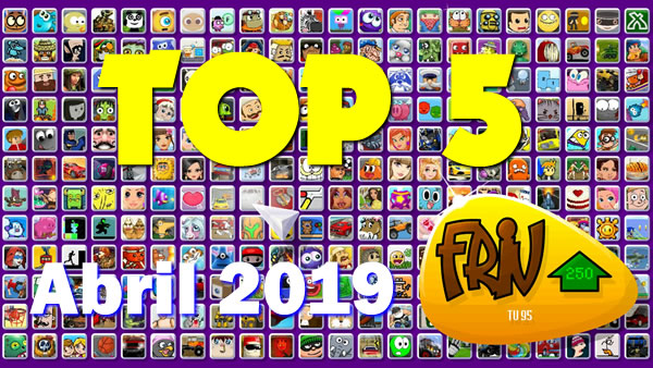 TOP 5 Mejores Juegos FRIV | Abril 2019